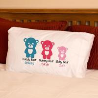 Daddy Bear Mummy Bear Baby Bear Pillowcase