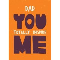 Dad You Inspire Me | Personalised card for Dad\'s