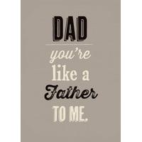 Dad You\'re Like A Father To Me |Father\'s Day |BB1140