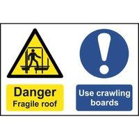 danger fragile roof use crawling boards sign pvc 600 x 400mm