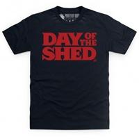 day of the shed t shirt