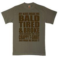 Dads Gift T Shirt - Bald Tired And Broke
