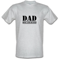 DAD- Done and Dusted male t-shirt.