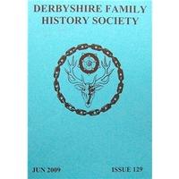 Derbyshire Family History Society #129 - June 2009