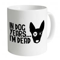 Dead In Dog Years Mug