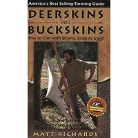 Deerskins Into Buckskins: How To Tan With Brain, Soap Or Eggs