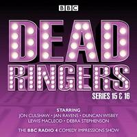 Dead Ringers: Series 15: The BBC Radio 4 impressions show