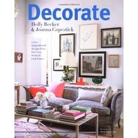 Decorate: 1000 Professional Design Ideas for Every Room in the House