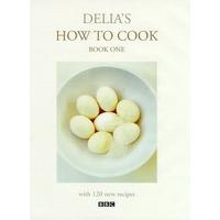 Delia\'s How to Cook Book One