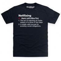 Definition of Netflixing T Shirt