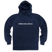 Deliberately Obtuse Hoodie