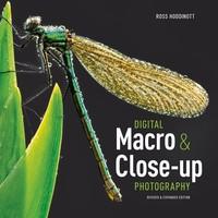 Digital Macro & Close-up Photography (Revised and Expanded Edition)