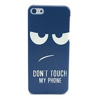 Don\'t Touch My Phone Eye Pattern Hard Cover Case for iPhone 5C