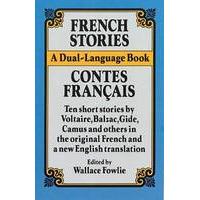 Dover dual-language books - Wallace Fowlie (ed.). - French stories/Contes français