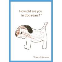 Dog Years | Birthday Card