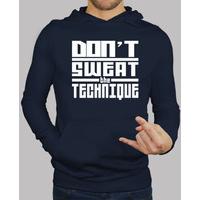 Don\'t Sweat the Technique