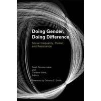 Doing Gender, Doing Difference Inequality, Power, and Institutional Change