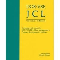 DOS/VSE JCL Concepts, Job Control, VSE/Power, Data Management, Program Development, Utilities