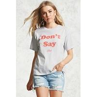 Don\'t Say Diet Graphic Tee