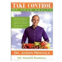 Dr Mercola Take Control Of Your Health Book - Dr Joseph Mercola