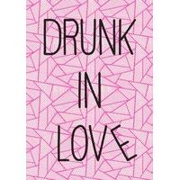 Drunk In Love| Romantic Valentine\'s Card |VA1045SCR