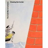 Drawing the Curtain: The Cold War in Cartoons