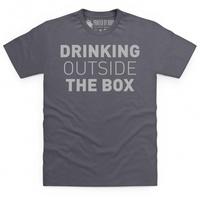 Drinking Outside The Box T Shirt