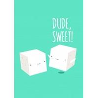 Dude Sweet | Congratulations Card | JA1079