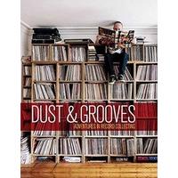 Dust and Grooves Adventures in Record Collecting