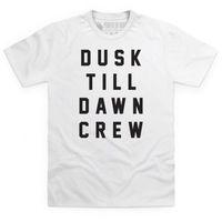 Dusk Till Dawn Crew Boyfriend Cut T Shirt