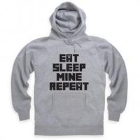 Eat Sleep Mine Repeat Hoodie