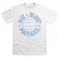 Eat Sleep Football 2016 T Shirt