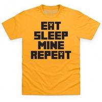 Eat Sleep Mine Repeat T Shirt