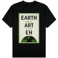 Earth Without Art is Just Eh