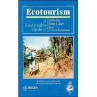 Ecotourism: A Sustainable Option (Royal Geographic Society Academic)