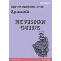Edexcel GCSE Spanish - Revision - revision guide
