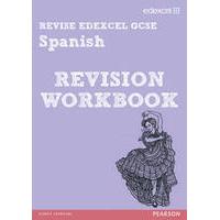 Edexcel GCSE Spanish - Revision - revision workbook