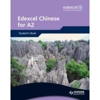 Edexcel Chinese for A2 Student\'s Book