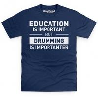 Education Drumming T Shirt