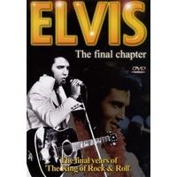 Elvis Presley - Elvis - The Final Chapter [DVD]