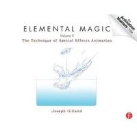Elemental Magic, Volume II: The Technique of Special Effects Animation: 2 (Animation Masters Title)