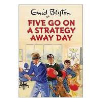 Enid Blyton: Five Go on a Strategy Away