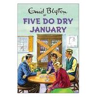 Enid Blyton: Five Go Dry January
