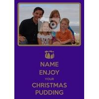 enjoy your christmas pudding photo upload christmas card