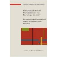 Entrepreneurialism in universities and the knowledge economy: diversification and organizational change in european higher education: Diversification 