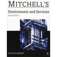 Environment and Services (Mitchells Building Series)