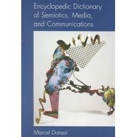 encyclopedic dictionary of semiotics media and communication