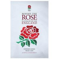 England Behind The Rose - Playing Rugby For England