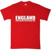England - Disappointing The Fans Since 66 T Shirt