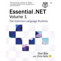 Essential .NET, Volume I: The Common Language Runtime (Microsoft .NET Development Series) (Paperback): 1